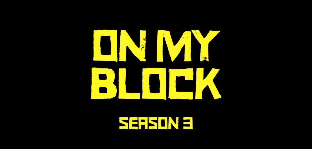 on my block season 3