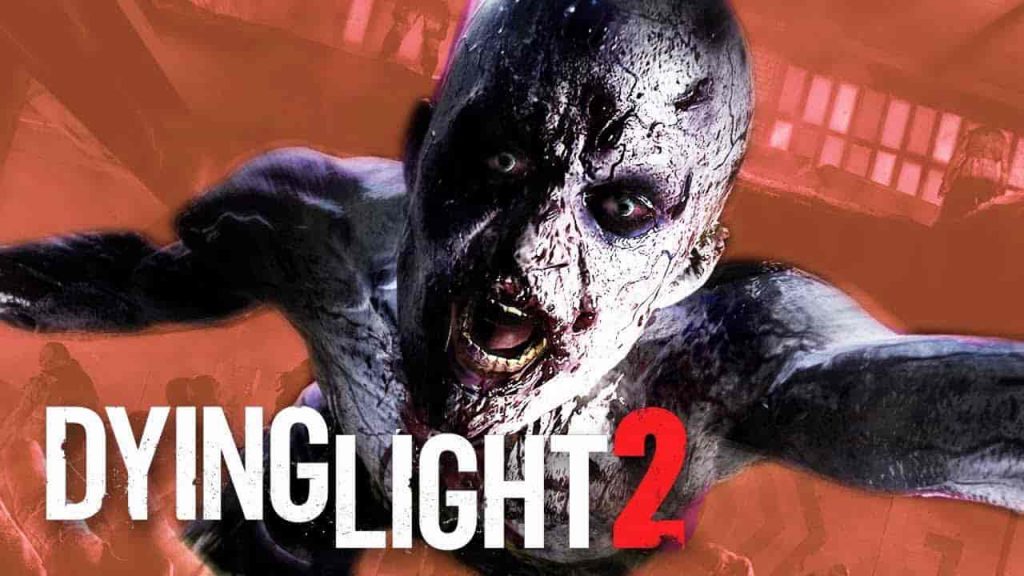 DYING LIGHT 2