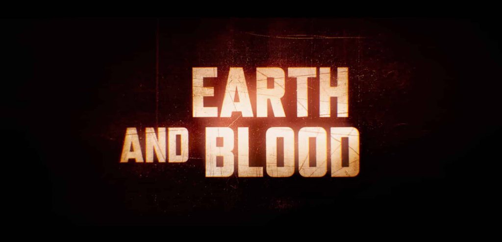 EARTH AND BLOOD