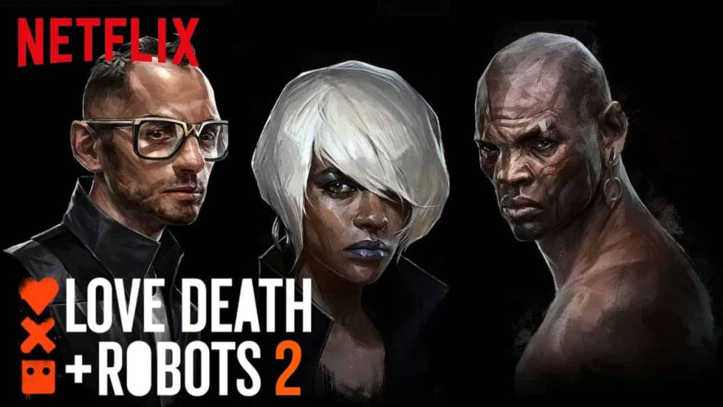 LOVE DEATH & ROBOTS SEASON 2