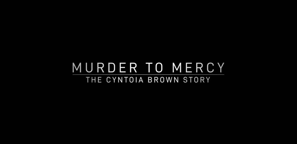 MURDER TO MERCY