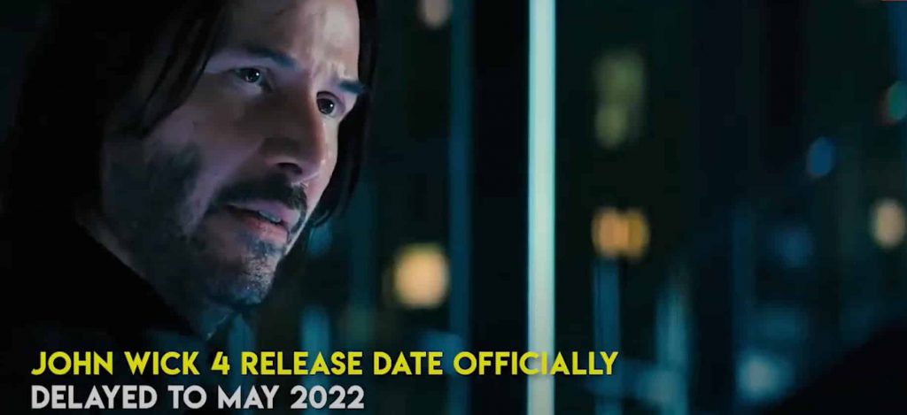 JOHN WICK CHAPTER 4 RELEASE DATE DELAYED